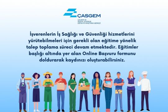 ÇASGEM'den İşverenlere Uzaktan İş Sağlığı ve Güvenliği Eğitimi